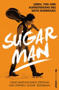 Sixto Rodriguez, Sugar Man